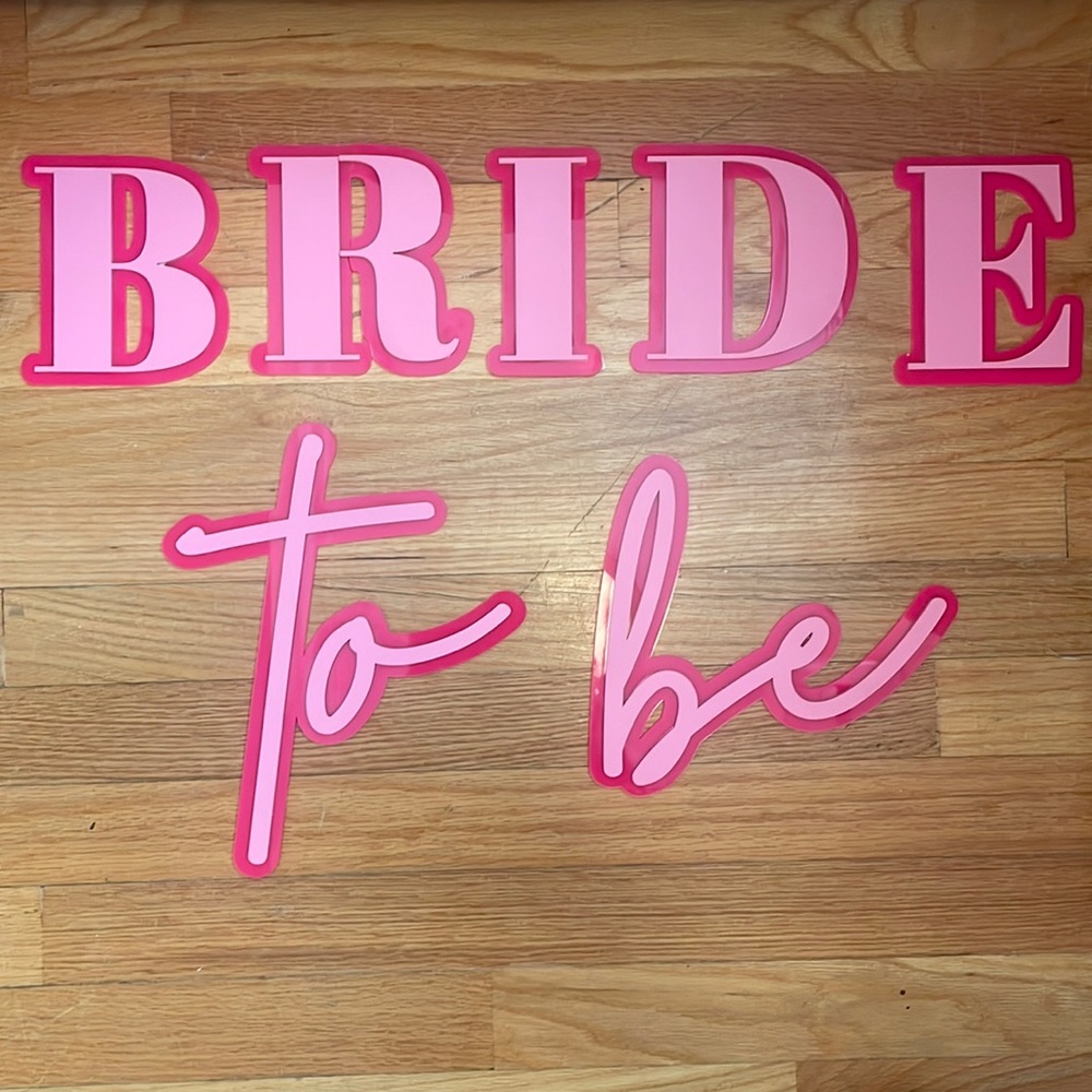 Bride to be acrylic sign